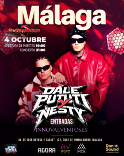Dale Pututi x Nesty en Málaga - 4 Octubre